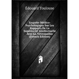   Avec La NÃ©vropathie (French Edition) Ã?douard Toulouse Books