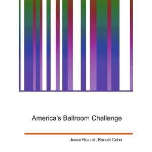  Americas Ballroom Challenge Ronald Cohn Jesse Russell 