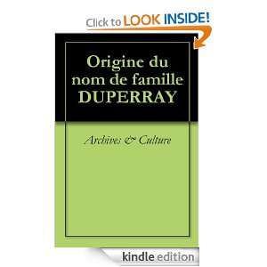 Origine du nom de famille DUPERRAY (Oeuvres courtes) (French Edition 