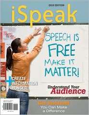 iSpeak Public Speaking for Contemporary Life 2010 Edition 