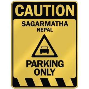   CAUTION SAGARMATHA PARKING ONLY  PARKING SIGN NEPAL 