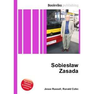  SobiesÅaw Zasada Ronald Cohn Jesse Russell Books