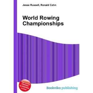  World Rowing Championships Ronald Cohn Jesse Russell 