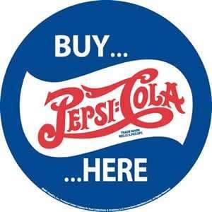  Pepsi Cola, Buy Here   Metal Sign (Round)