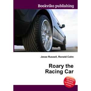  Roary the Racing Car Ronald Cohn Jesse Russell Books