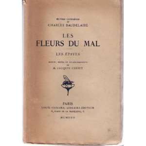   fleurs du mal, les epaves Jacques Crepet Charles Baudelaire Books