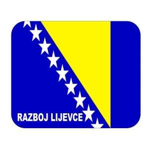  Bosnia Herzegovina, Razboj Lijevce Mouse Pad Everything 