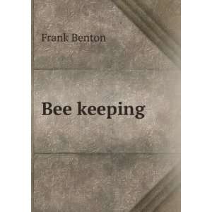  Bee keeping Frank Benton Books