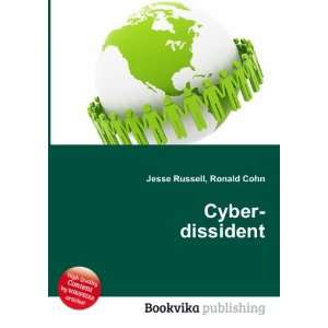  Cyber dissident Ronald Cohn Jesse Russell Books