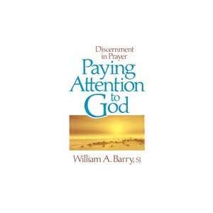  Paying Attention to God  Discernment in Prayer Books