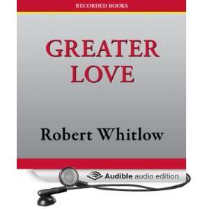   Love (Audible Audio Edition) Robert Whitlow, Suzy Jackson Books