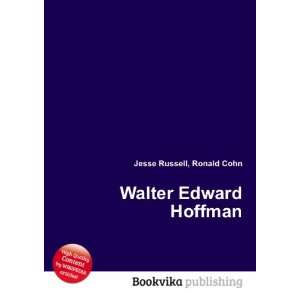  Walter Edward Hoffman Ronald Cohn Jesse Russell Books