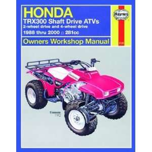  Haynes Manual   Honda TRX300 Shaft Drive 88 00 Automotive