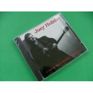    Joey Holiday Cest La Vie to Honkey Tonk Row 