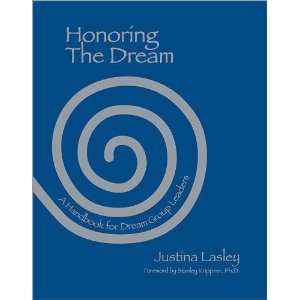  Honoring the Dream (9780974141909) Books