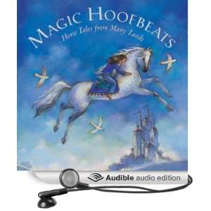  Magic Hoofbeats (Audible Audio Edition) Josepha Sherman 