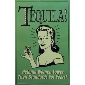  Tequila 23x35 Lower Standards Humor Poster 2001 