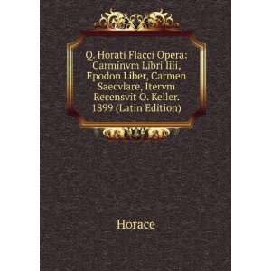  Q. Horati Flacci Opera Carminvm Libri Iiii, Epodon Liber 