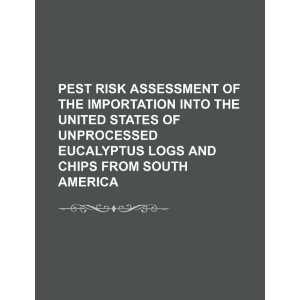  Pest risk assessment of the importation into the United 