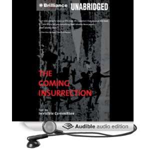  The Coming Insurrection (Audible Audio Edition) The 