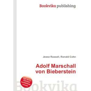  Adolf Marschall von Bieberstein Ronald Cohn Jesse Russell 