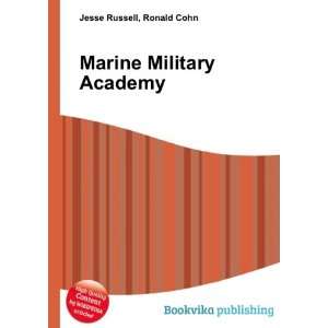  Marine Military Academy Ronald Cohn Jesse Russell Books