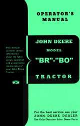 John Deere Models BR   BO Tractor Operators Manual  