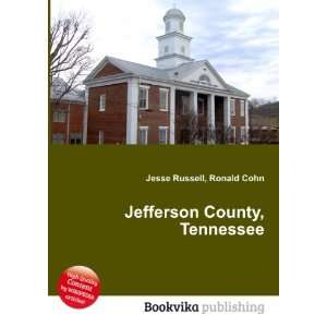  Jefferson County, Tennessee Ronald Cohn Jesse Russell 