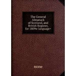  The General Almanack of Scotland, and British Register 