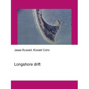  Longshore drift Ronald Cohn Jesse Russell Books