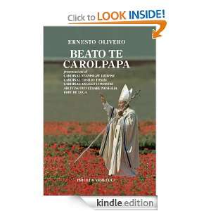 Beato te Carolpapa (Italian Edition) Ernesto Olivero  