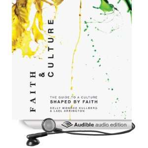   Faith (Audible Audio Edition) Kelly Monroe Kullberg, Tom Parks Books