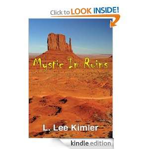 Mystic In Ruins L. Lee Kimler  Kindle Store