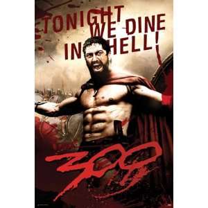  300   New Movie Poster (King Leonidas   Tonight We Dine in 
