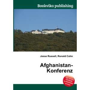  Afghanistan Konferenz Ronald Cohn Jesse Russell Books