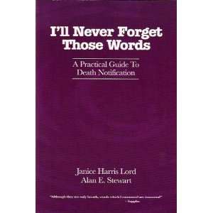  Ill Never Forget Those Words A Practical Guide To Death 