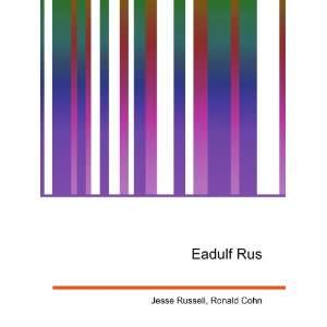  Eadulf Rus Ronald Cohn Jesse Russell Books