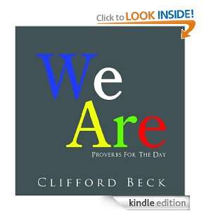 We Are   Proverbs For The Day Clifford Beck  Kindle Store