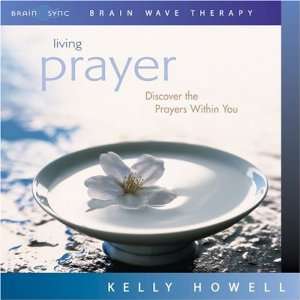  Living Prayer (Discover the Prayers Within You) [Audio CD 