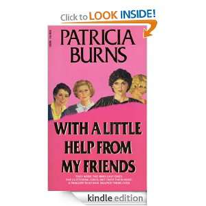 With A Little Help From My Friends Burns Patricia  Kindle 