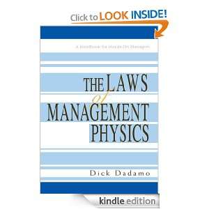 The Laws of Management Physics A Handbook for Hands On Managers 
