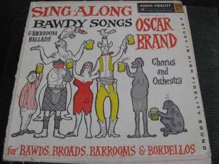 Oscar Brand Sing Along, Bawdy Songs & Backroom Ballads  