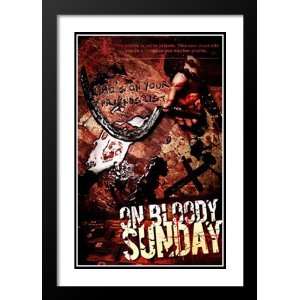  On Bloody Sunday 20x26 Framed and Double Matted Movie 