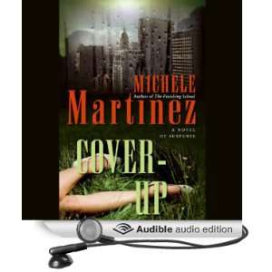  Cover Up (Audible Audio Edition) Michele Martinez 