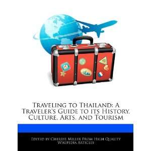 com Traveling to Thailand A Travelers Guide to its History, Culture 