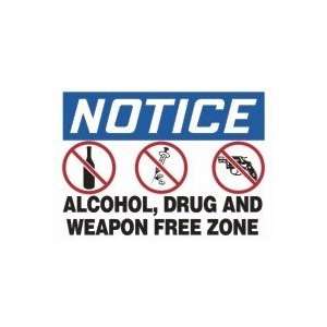 NOTICE ALCOHOL, DRUG AND WEAPON FREE ZONE 23 x 33 Changeable Sign 