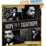 Hope on a Tightrope Words and Wisdom by Cornel West (Nov 1, 2008)