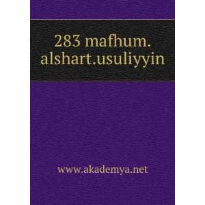  283 mafhum.alshart.usuliyyin www.akademya.net Books