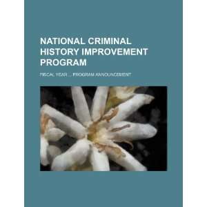National Criminal History Improvement Program fiscal year  program 