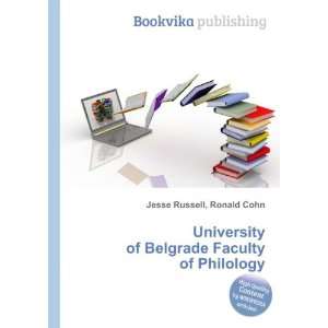 University of Belgrade Faculty of Philology Ronald Cohn Jesse Russell 